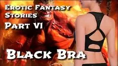 Histoires de fantasmes sexy 6: soutien-gorge noirci